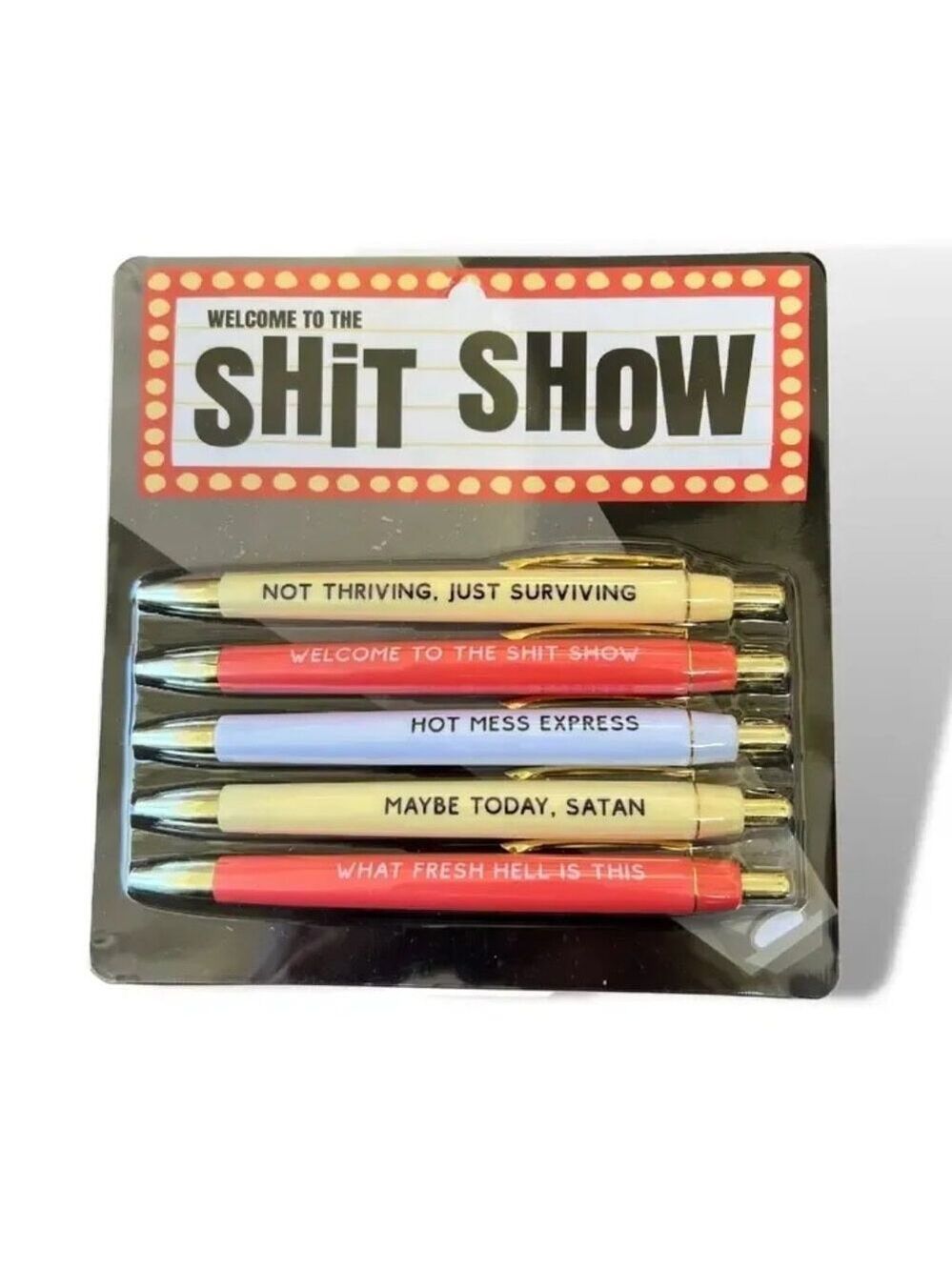 FINAL SETS!!! Welcome to the S*it Show Pen Set